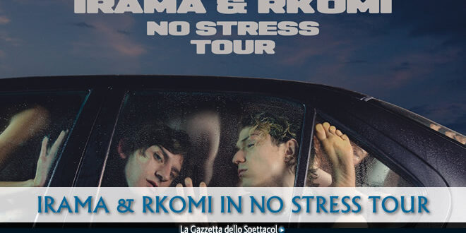 Irama e RKomi - No stress tour 2023
