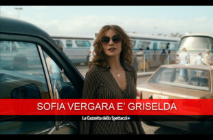 Sofia Vergara in Griselda su Netflix