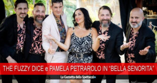 The Fuzzy Dice con Pamela Petrarolo per Bella Senorita
