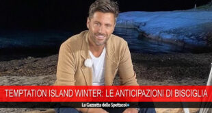 Filippo Bisciglia anticipa Temptation Island Winter