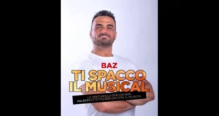 Marco BAZ Bazzoni in Ti spacco il musical