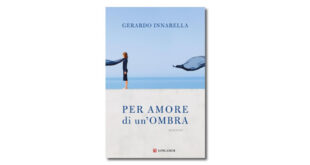 Per amore di un’ombra, di Gerardo Innarella