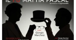 Il fu Mattia Pascal con Giorgio Marchesi
