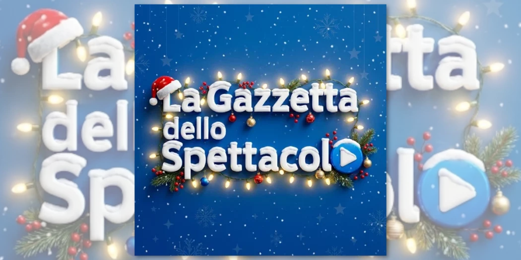 Natale per La Gazzetta dello Spettacolo