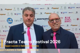 Peppe Laurato e Salvatore Gisonna per Fracta Teatro Festival 2026