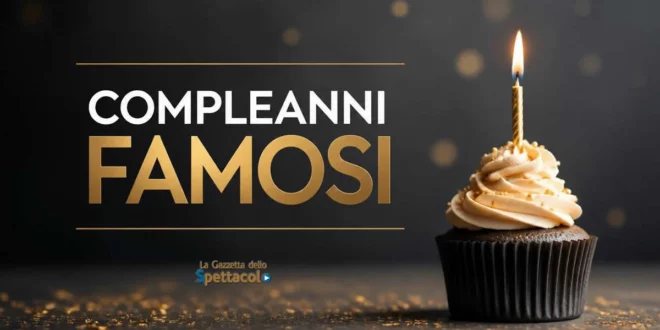 Compleanni Famosi